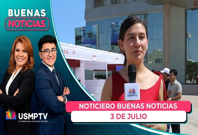 BUENAS NOTICIAS: PROGRAMA DEL VIERNES 03 DE JULIO DEL 2026